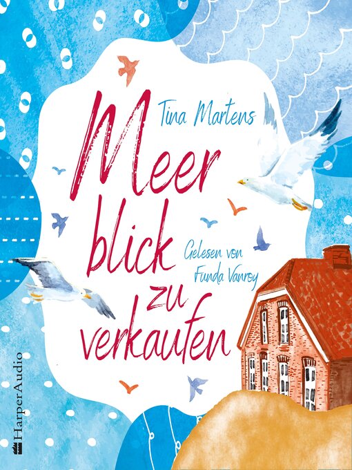 Title details for Meerblick zu verkaufen (ungekürzt) by Tina Martens - Wait list